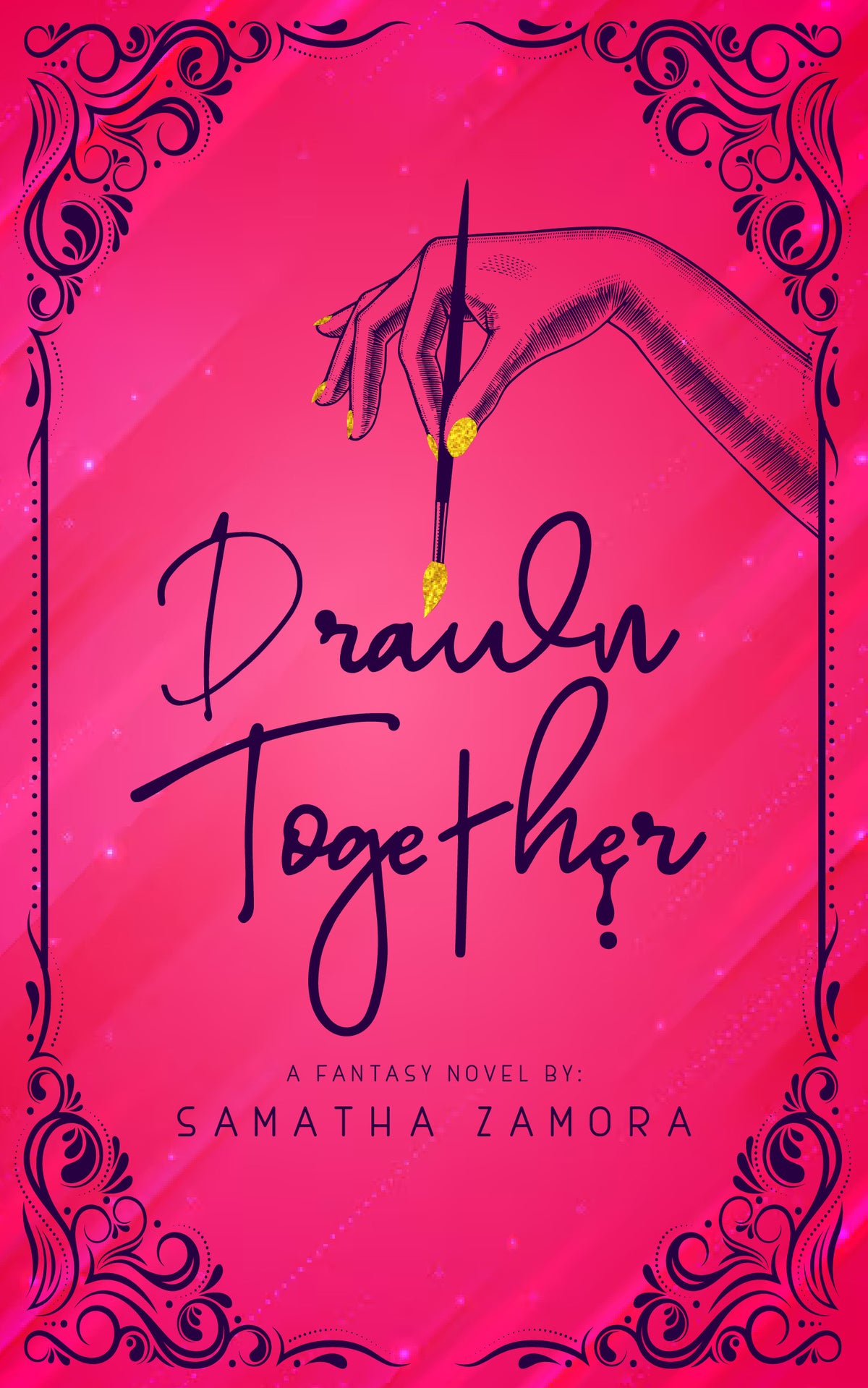 Drawn Together by Samantha Zamora — DJ’s Legacy Publishing House