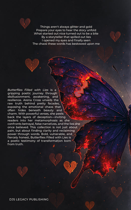 Butterflies Filled with Lies by Arena Cross — DJ’s Legacy Publishing House