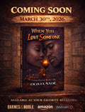 When You Love Someone by Olivia Sadé — DJ’s Legacy Publishing House